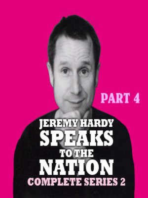 cover image of Jeremy Hardy Speaks to the Nation, Series 2, Part 4